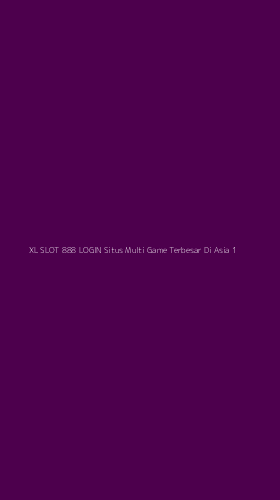 Tampilan Antarmuka Aplikasi Xl Slot 888 Login Situs Multi Game Terbesar Di Asia - 1