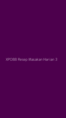 Tampilan Antarmuka Aplikasi Xpo88 Resep Masakan Harian - 3