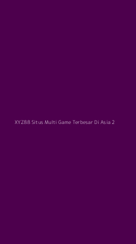 Tampilan Antarmuka Aplikasi Xyz88 Situs Multi Game Terbesar Di Asia - 2