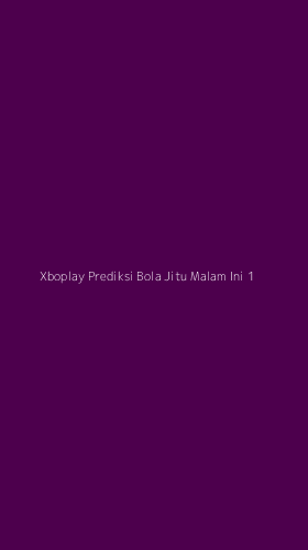 Tampilan Antarmuka Aplikasi Xboplay Prediksi Bola Jitu Malam Ini - 1