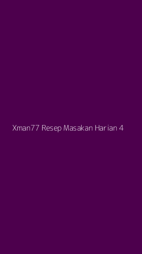 Tampilan Antarmuka Aplikasi Xman77 Resep Masakan Harian - 4