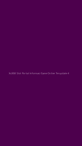 Tampilan Antarmuka Aplikasi Xo368 Slot Portal Informasi Game Online Terupdate - 4