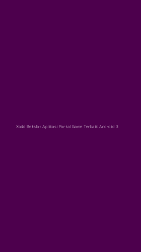 Tampilan Antarmuka Aplikasi Xo4d Betslot Aplikasi Portal Game Terbaik Android - 3