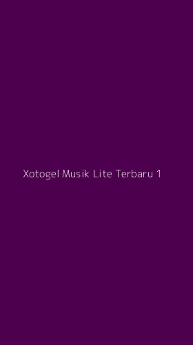 Tampilan Antarmuka Aplikasi Xotogel Musik Lite Terbaru - 1