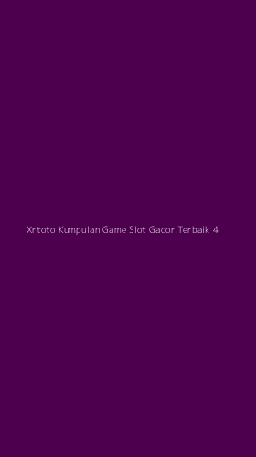 Tampilan Antarmuka Aplikasi Xrtoto Kumpulan Game Slot Gacor Terbaik - 4