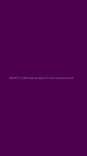 Tampilan Antarmuka Aplikasi Yakin777 Login Daftar Akun Pro Slot Internasional - 4