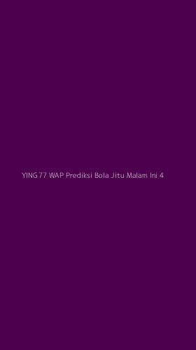 Tampilan Antarmuka Aplikasi Ying77 Wap Prediksi Bola Jitu Malam Ini - 4
