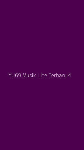 Tampilan Antarmuka Aplikasi Yu69 Musik Lite Terbaru - 4
