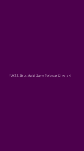 Tampilan Antarmuka Aplikasi Yuk88 Situs Multi Game Terbesar Di Asia - 4
