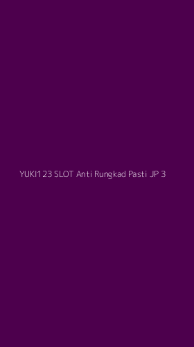 Tampilan Antarmuka Aplikasi Yuki123 Slot Anti Rungkad Pasti Jp - 3