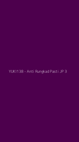 Tampilan Antarmuka Aplikasi YUKI138 - Anti Rungkad Pasti JP - 3