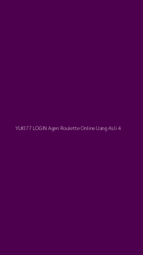 Tampilan Antarmuka Aplikasi Yuki77 Login Agen Roulette Online Uang Asli - 4