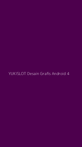 Tampilan Antarmuka Aplikasi Yukislot Desain Grafis Android - 4