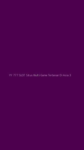 Tampilan Antarmuka Aplikasi Yy 777 Slot Situs Multi Game Terbesar Di Asia - 3