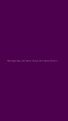 Tampilan Antarmuka Aplikasi Yahotogel App Link Daftar Semua Jenis Game Online - 2