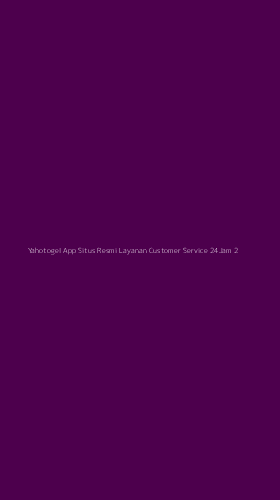 Tampilan Antarmuka Aplikasi Yahotogel App Situs Resmi Layanan Customer Service 24jam - 2