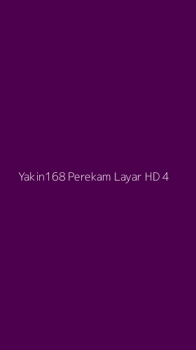 Tampilan Antarmuka Aplikasi Yakin168 Perekam Layar Hd - 4