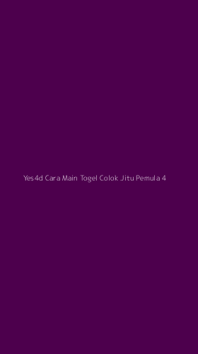 Tampilan Antarmuka Aplikasi Yes4d Cara Main Togel Colok Jitu Pemula - 4