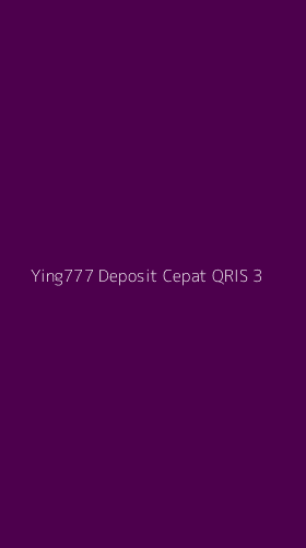Tampilan Antarmuka Aplikasi Ying777 Deposit Cepat Qris - 3