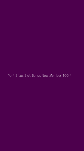 Tampilan Antarmuka Aplikasi Yoi4 Situs Slot Bonus New Member 100 - 4