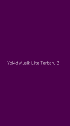 Tampilan Antarmuka Aplikasi Yoi4d Musik Lite Terbaru - 3