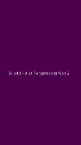 Tampilan Antarmuka Aplikasi Yolo4d - Alat Pengembang Web - 2