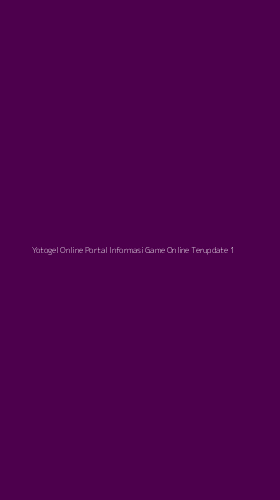 Tampilan Antarmuka Aplikasi Yotogel Online Portal Informasi Game Online Terupdate - 1