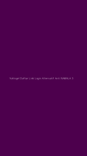 Tampilan Antarmuka Aplikasi Yuktogel Daftar Link Login Alternatif Anti Nawala - 3