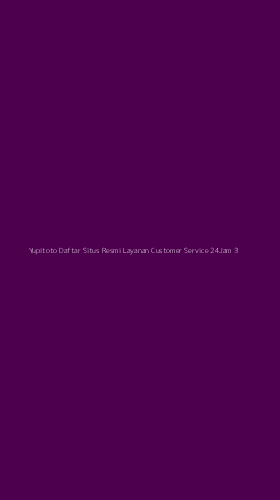 Tampilan Antarmuka Aplikasi Yupitoto Daftar Situs Resmi Layanan Customer Service 24jam - 3