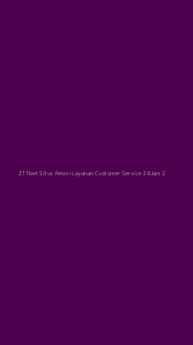 Tampilan Antarmuka Aplikasi Z11bet Situs Resmi Layanan Customer Service 24jam - 2