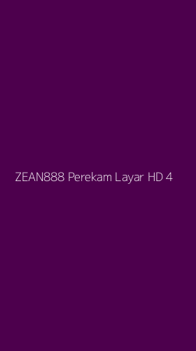 Tampilan Antarmuka Aplikasi Zean888 Perekam Layar Hd - 4