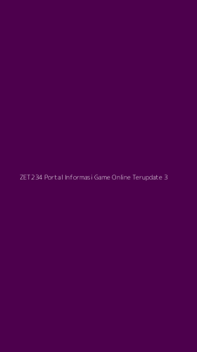 Tampilan Antarmuka Aplikasi Zet234 Portal Informasi Game Online Terupdate - 3