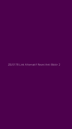 Tampilan Antarmuka Aplikasi Zeus178 Link Alternatif Resmi Anti Blokir - 2