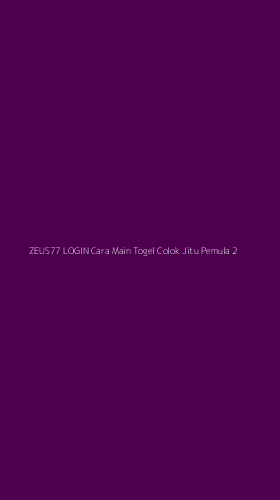 Tampilan Antarmuka Aplikasi Zeus77 Login Cara Main Togel Colok Jitu Pemula - 2