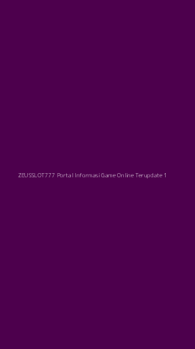 Tampilan Antarmuka Aplikasi Zeusslot777 Portal Informasi Game Online Terupdate - 1