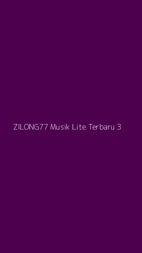 Tampilan Antarmuka Aplikasi Zilong77 Musik Lite Terbaru - 3
