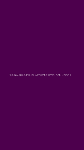 Tampilan Antarmuka Aplikasi Zilong88login Link Alternatif Resmi Anti Blokir - 1