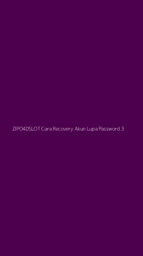 Tampilan Antarmuka Aplikasi Zipo4dslot Cara Recovery Akun Lupa Password - 3