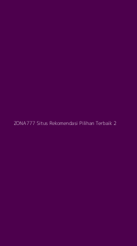 Tampilan Antarmuka Aplikasi Zona777 Situs Rekomendasi Pilihan Terbaik - 2