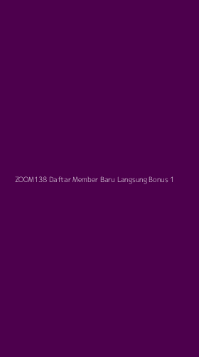 Tampilan Antarmuka Aplikasi Zoom138 Daftar Member Baru Langsung Bonus - 1
