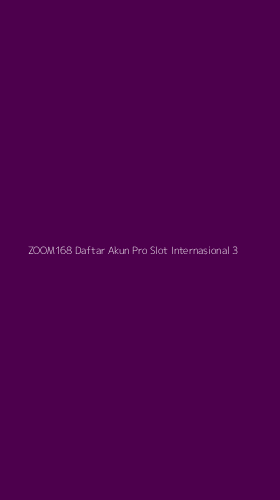 Tampilan Antarmuka Aplikasi Zoom168 Daftar Akun Pro Slot Internasional - 3