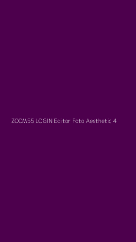 Tampilan Antarmuka Aplikasi Zoom55 Login Editor Foto Aesthetic - 4
