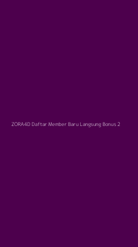 Tampilan Antarmuka Aplikasi Zora4d Daftar Member Baru Langsung Bonus - 2