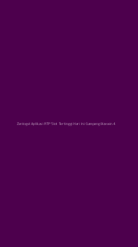Tampilan Antarmuka Aplikasi Zentogel Aplikasi Rtp Slot Tertinggi Hari Ini Gampang Maxwin - 4