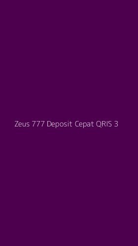 Tampilan Antarmuka Aplikasi Zeus 777 Deposit Cepat Qris - 3