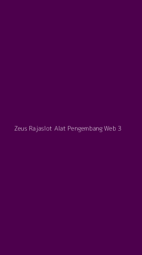 Tampilan Antarmuka Aplikasi Zeus Rajaslot Alat Pengembang Web - 3