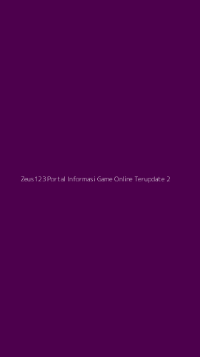 Tampilan Antarmuka Aplikasi Zeus123 Portal Informasi Game Online Terupdate - 2