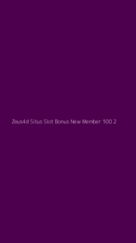 Tampilan Antarmuka Aplikasi Zeus4d Situs Slot Bonus New Member 100 - 2