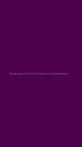 Tampilan Antarmuka Aplikasi Zeustogelwap Link Rtp Slot Tertinggi Hari Ini Gampang Maxwin - 2