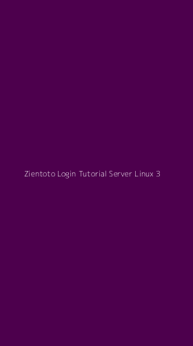 Tampilan Antarmuka Aplikasi Zientoto Login Tutorial Server Linux - 3